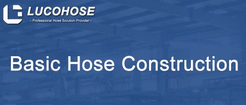 Basic Hose Construction