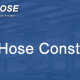 Basic Hose Construction